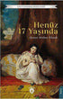Henüz 17 Yaşında - Roman | Avrupa Kitabevi