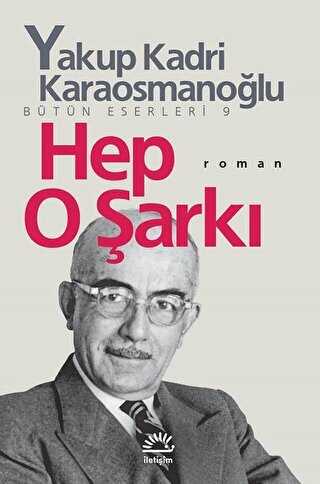 Hep O Şarkı - Türk Edebiyatı Romanları | Avrupa Kitabevi