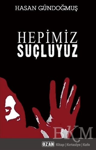 Hepimiz Suçluyuz - Roman | Avrupa Kitabevi