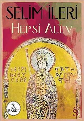 Hepsi Alev - Türk Edebiyatı Romanları | Avrupa Kitabevi