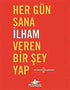 HER GÜN SANA İLHAM VEREN BİR ŞEY YAP - Kişisel Gelişim Kitapları | Avrupa Kitabevi