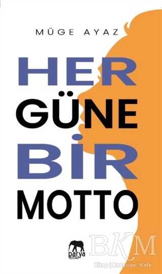 Her Güne Bir Motto - Kişisel Gelişim Kitapları | Avrupa Kitabevi