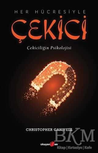 Her Hücresiyle Çekici