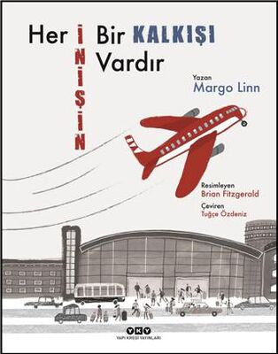 Her İnişin Bir Kalkışı Vardır - Roman ve Öykü Kitapları | Avrupa Kitabevi