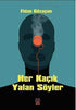 Her Kaçık Yalan Söyler - Roman | Avrupa Kitabevi