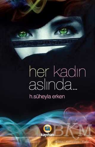 Her Kadın Aslında... - Anlatı Kitapları | Avrupa Kitabevi