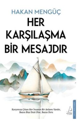 Her Karşılaşma Bir Mesajdır - Roman | Avrupa Kitabevi