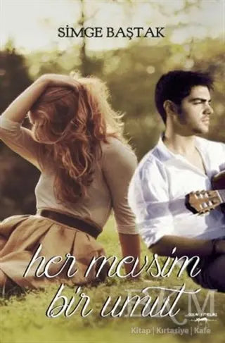 Her Mevsim Bir Umut - Roman | Avrupa Kitabevi
