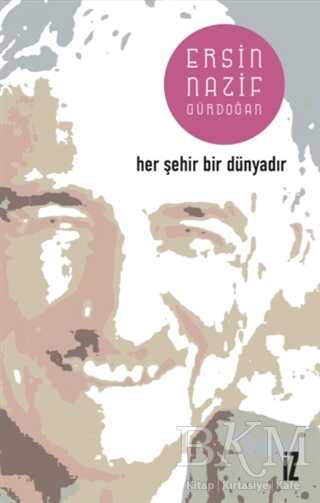 Her Şehir Bir Dünyadır - Denemeler | Avrupa Kitabevi