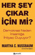 Her Şey Çıkar İçin Mi? - Genel İnsan Ve Toplum Kitapları | Avrupa Kitabevi