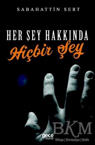 Her Şey Hakkında Hiçbir Şey - Roman | Avrupa Kitabevi
