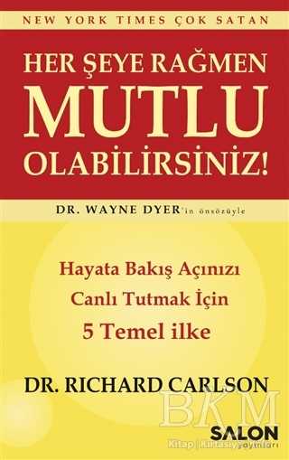 Her Şeye Rağmen Mutlu Olabilirsiniz! - Kişisel Gelişim Kitapları | Avrupa Kitabevi