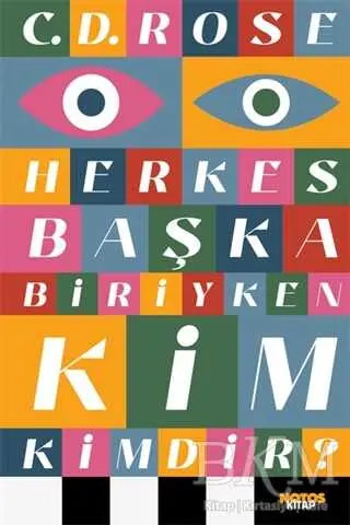 Herkes Başka Biriyken Kim Kimdir? - Roman | Avrupa Kitabevi