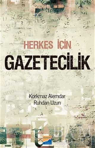 Herkes İçin Gazetecilik - İletişim Medya Kitapları | Avrupa Kitabevi