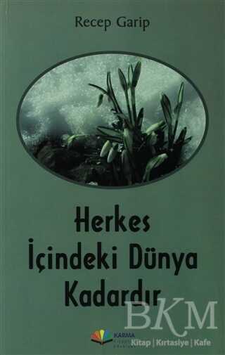 Herkes İçindeki Dünya Kadardır - Kişisel Gelişim Kitapları | Avrupa Kitabevi