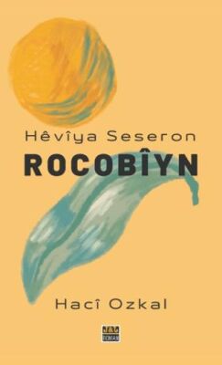 Heviya Seseron - Rocobiyn - Kürt Edebiyatı | Avrupa Kitabevi
