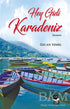 Hey Gidi Karadeniz - Denemeler | Avrupa Kitabevi