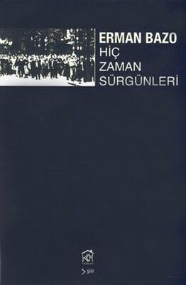 Hiç Zaman Sürgünleri - Şiir Kitapları | Avrupa Kitabevi