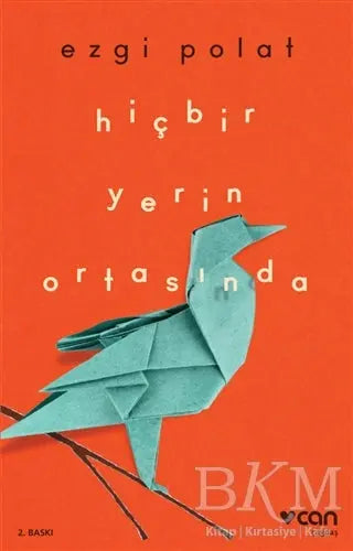 Hiçbir Yerin Ortasında - Roman | Avrupa Kitabevi