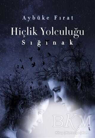 Hiçlik Yolculuğu - Sığınak - Roman | Avrupa Kitabevi