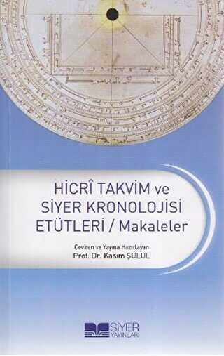 Hicri Takvim ve Siyer Kronolojisi Etütleri - Makaleler - İslam Tarihi Kitapları | Avrupa Kitabevi