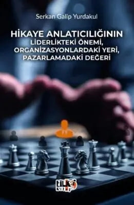 Hikaye Anlatıcılığının Liderlikteki Önemi, Organizasyonlardaki Yeri, Pazarlamadaki Değeri - Roman | Avrupa Kitabevi