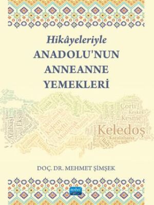 Hikayeleriyle Anadolu’nun Anneanne Yemekleri - Öykü Kitapları | Avrupa Kitabevi