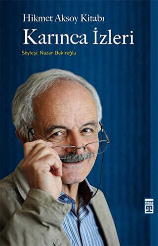 Hikmet Aksoy Kitabı : Karınca İzleri -  | Avrupa Kitabevi