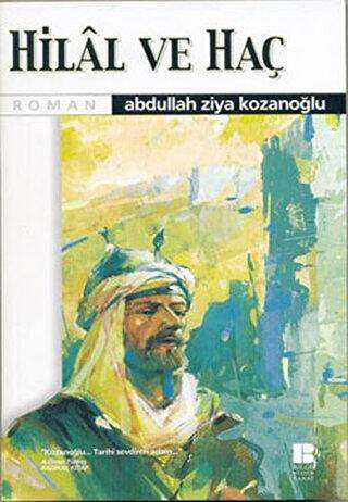 Hilal ve Haç - Tarihi Romanlar | Avrupa Kitabevi