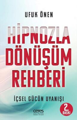 Hipnozla Dönüşüm Rehberi - Kişisel Gelişim Kitapları | Avrupa Kitabevi