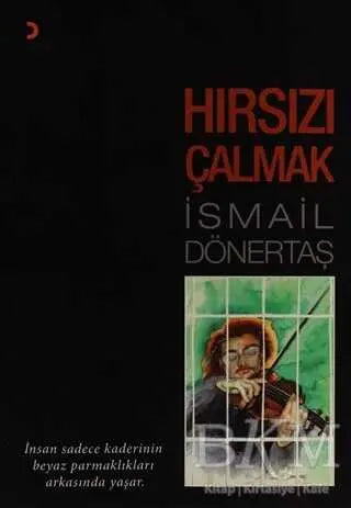 Hırsızı Çalmak - Anı Mektup ve Günlük Kitapları | Avrupa Kitabevi