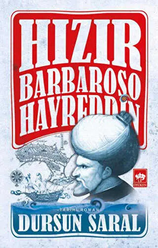 Hızır Barbaroso Hayreddin - Tarihi Romanlar | Avrupa Kitabevi