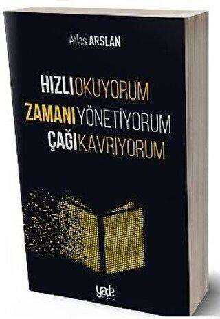 Hızlı Okuyorum Zamanı Yönetiyorum Çağı Kavrıyorum - Kişisel Gelişim Kitapları | Avrupa Kitabevi