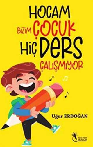 Hocam Bizim Çocuk Hiç Ders Çalışmıyor - Sosyoloji ile Alakalı Aile ve Çocuk Kitapları | Avrupa Kitabevi