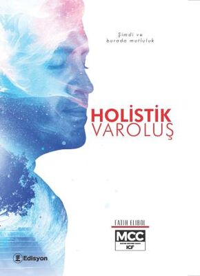 Holistik Varoluş - Kişisel Gelişim Kitapları | Avrupa Kitabevi