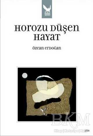 Horozu Düşen Hayat - Şiir Kitapları | Avrupa Kitabevi
