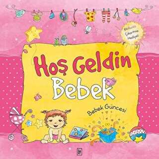 Hoş Geldin Bebek - Genel İnsan Ve Toplum Kitapları | Avrupa Kitabevi