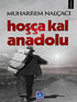 Hoşça Kal Anadolu - Roman | Avrupa Kitabevi