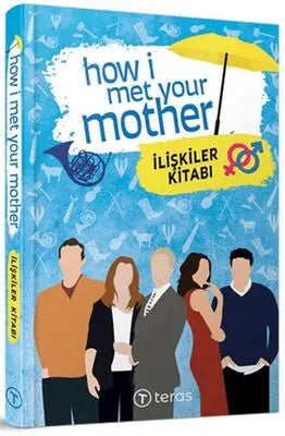 How I Met Your Mother: İlişkiler Kitabı - Biyografik ve Otobiyografik Kitaplar | Avrupa Kitabevi