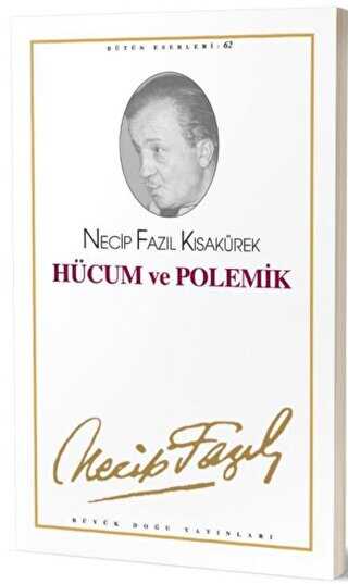 Hücum ve Polemik :53 - Necip Fazıl Bütün Eserleri - Denemeler | Avrupa Kitabevi