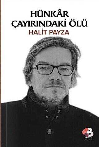 Hünkar Çayırındaki Ölü - Denemeler | Avrupa Kitabevi