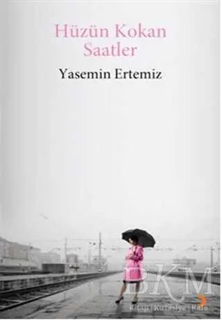 Hüzün Kokan Saatler