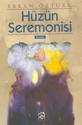 Hüzün Seremonisi - Roman | Avrupa Kitabevi