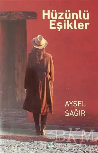 Hüzünlü Eşikler - Roman | Avrupa Kitabevi