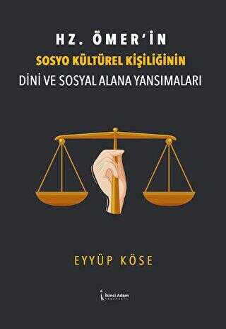 Hz. Ömer’in Sosyo Kültürel Kişiliğinin Dini Ve Sosyal Alana Yansımaları - Anlatı Kitapları | Avrupa Kitabevi