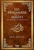 Hz. Peygamber S.A.V.`in Hayatı - Genel İslam Kitapları | Avrupa Kitabevi