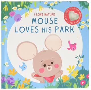 I Love Nature: Mouse Loves His Park - Hikayeler | Avrupa Kitabevi