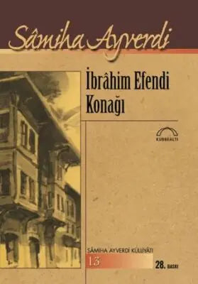 İbrahim Efendi Konağı - Tarihi Romanlar | Avrupa Kitabevi