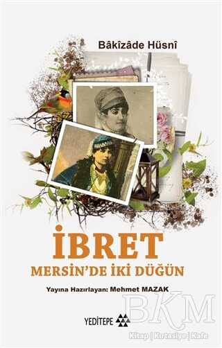 İbret - Mersin`de İki Düğün - Öykü Kitapları | Avrupa Kitabevi