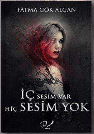 İç Sesim Var Hiç Sesim Yok - Roman | Avrupa Kitabevi